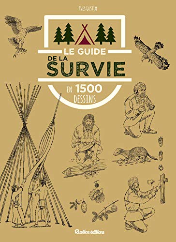 Le guide de la survie en 1500 dessins Livre PDF Gratuit