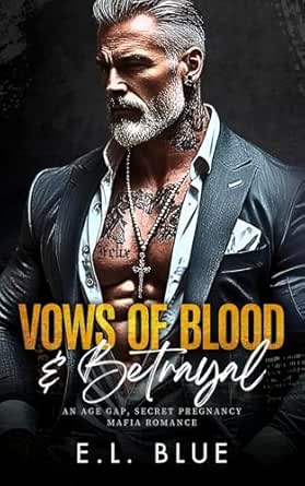 Amazon.com: Vows of Blood & Betrayal: An Age Gap, Secret Pregnancy