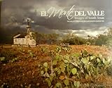 El Monte Del Valle: Images of South Texas: The Valley Land Fund Wildlife Photo Contest VIII