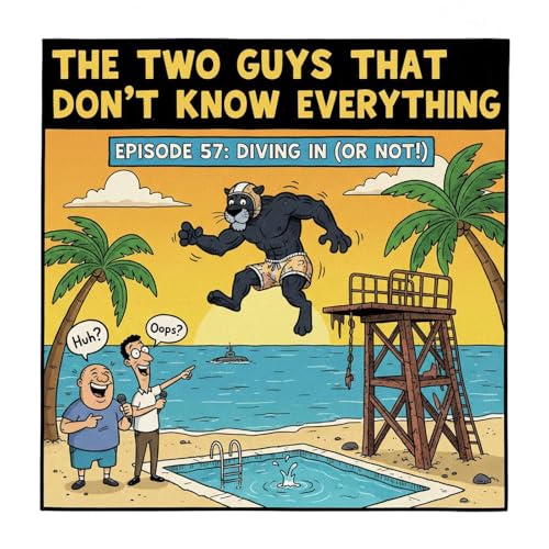 Episode 57: Diving In (Or Not!) Podcast Por arte de portada
