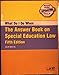 The Answer Book on Special Education Law