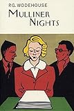  Mulliner Nights (Everyman\'s Library P G WODEHOUSE)