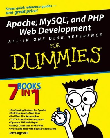 Apache, MySQL, and PHP Web Development All-In-One Desk Reference for Dummies by Jeffrey Cogswell (21-Nov-2003) Paperback