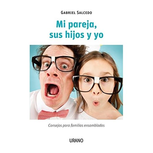 Mi pareja, sus hijos y yo
