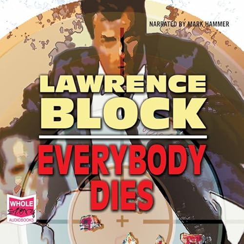 Everybody Dies Audiobook By Lawrence Block cover art