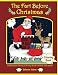 The Fart Before Christmas: A Christmas Farting Coloring Book for Kids and Adults based on The Night Before Christmas