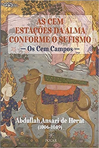 As Cem Estações Da Alma Conforme O Sufismo