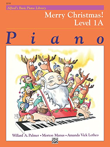 Alfred's Basic Piano Library - Merry Christmas! Book 1A: Learn How to Play Piano with This Esteemed Method