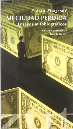 Mi ciudad perdida: Ensayos autobiográficos