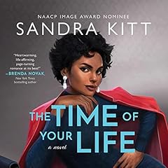 The Time of Your Life Audiobook By Sandra Kitt cover art