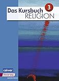  Das Kursbuch Religion - Ausgabe 2015: Schülerband 3