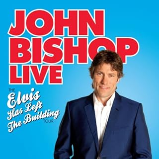 John Bishop Live: Elvis Has Left the Building cover art