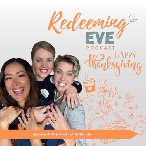 Episode 4: The Power of Gratitude