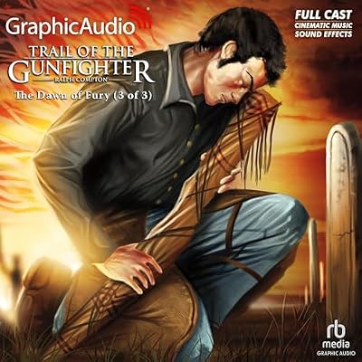 The Dawn of Fury (3 of 3) [Dramatized Adaptation]
