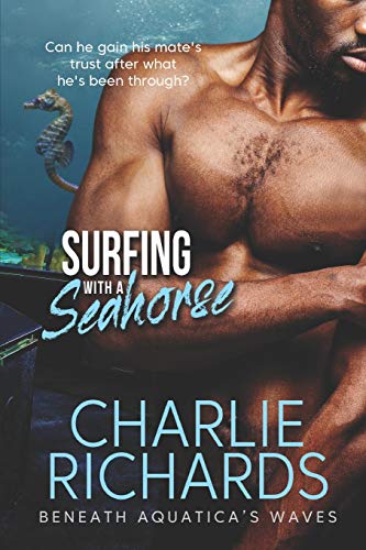 Surfing with a Seahorse (Beneath Aquatica's Waves)