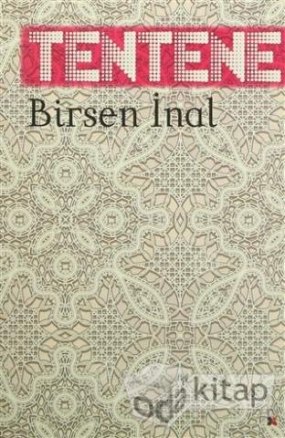 Tentene : Birsen İnal Bücher