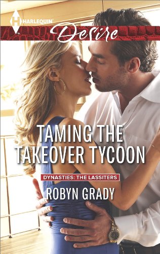 Taming the Takeover Tycoon (Dynasties: The Lassiters Book 5)