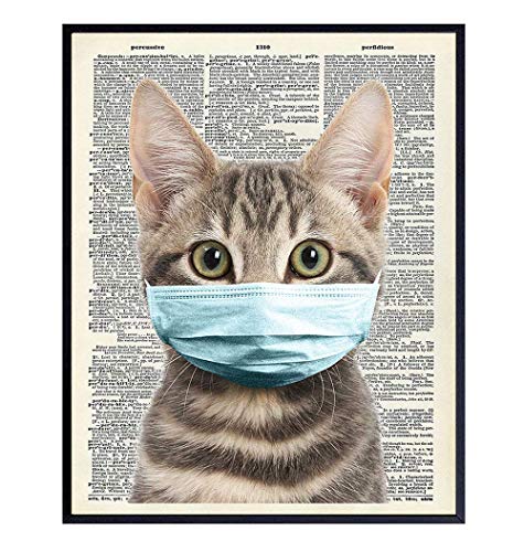 Covid19 Cat in Mask Wall Decor - 8x10 Coronavirus Kitty Room Decoration - Funny Pandemic Wall Art Poster Print -Cute Social Distancing Home Kitchen Bathroom Decor or Gag Gift for Animal Pet Cat Lover