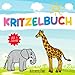 Kritzelbuch ab 1 Jahr: Die besten Motive für die Entwicklung Ihres Kindes - Ein Malbuch für Kinder zum Lernen der ersten Begriffe