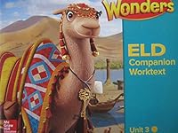 Wonders Grade 3 Unit 3 California ELD Companion Worktext 0021316872 Book Cover