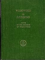 Wedgwood by Rathbone: A Reprint in its Entirety, with an Added Index of Old Wedgwood by Frederick Rathbone B0007H3YUE Book Cover