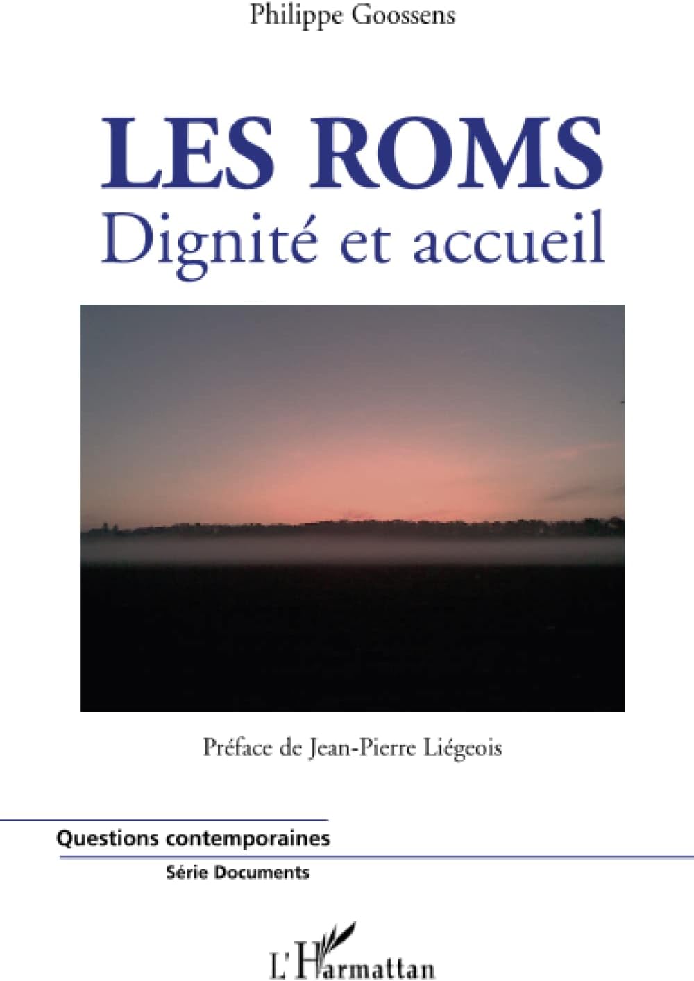 Les roms: Dignité et accueil