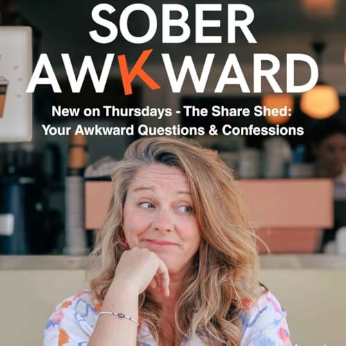 The Share Shed: Awkward Questions & Confessions