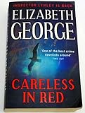 [(Careless in Red * *)] [Author: Elizabeth George] published on (March, 2009)