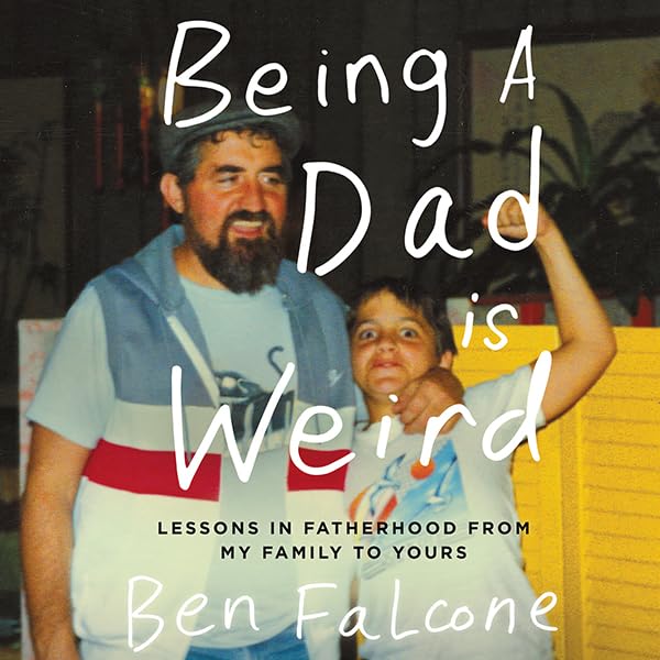 Cover art for Being a Dad Is Weird