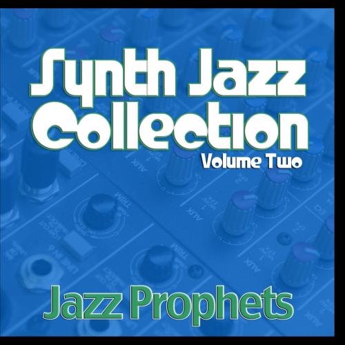 Synth Jazz Collection Vol. 2 Jazz Prophets Amazon.in Music}