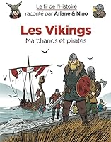 Le fil de l'Histoire raconté par Ariane & Nino - Les Vikings 2390340423 Book Cover