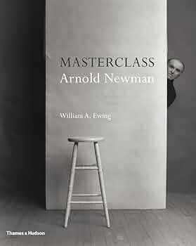 『FIVE DECADES』ARNOLD NEWMAN Arnold Newman: Five Decades (Photography) by Arthur Ollman