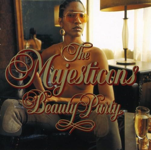 Beauty Party [Audio CD] MAJESTICONS