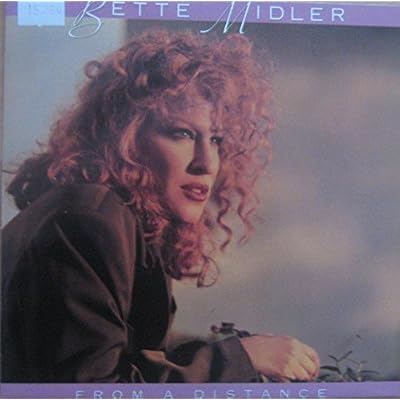 BETTE MIDLER 7"Single -From A Distance/One More Round,EX+