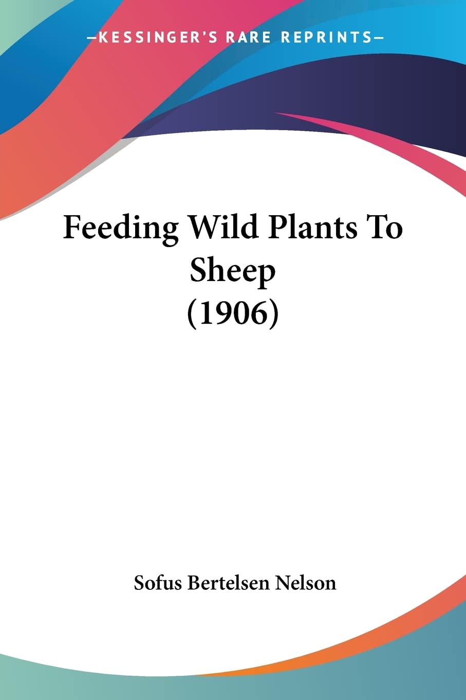 Feeding Wild Plants To Sheep (1906)