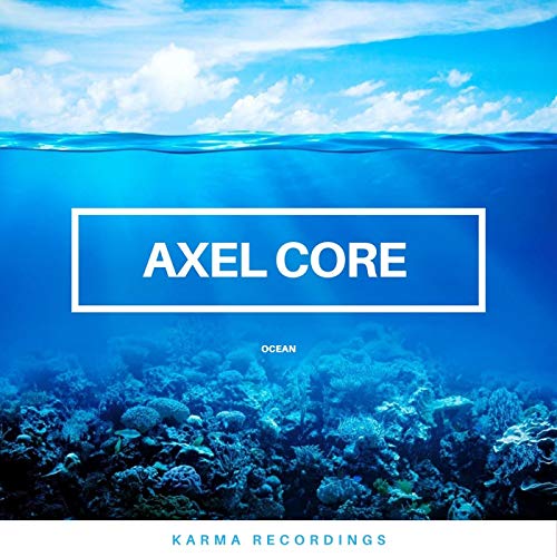 Amazon Music UnlimitedでAxel CoreのOceanを
