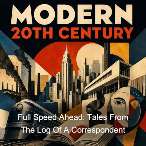 Full Speed Ahead: Tales From The Log Of A Correspondent cover art
