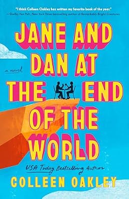 Jane and Dan at the End of the World