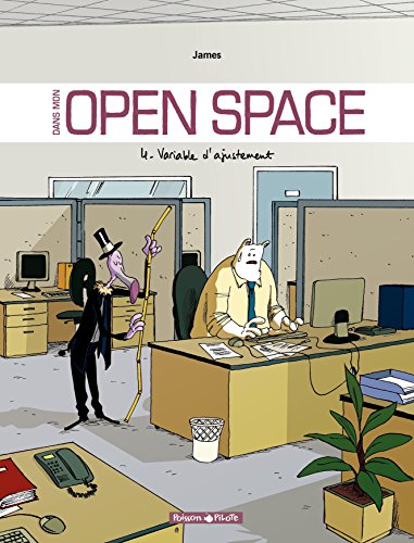 Télécharger Dans mon Open Space - Tome 4 - Variable d'ajustement (4) PDF