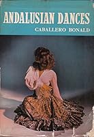 Andalusian dances B0006AW8L8 Book Cover