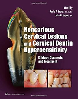 Hardcover Noncarious Cervical Lesions and Cervical Dentin Hypersensitivity: Etiology, Diagnosis, and Treatment Book
