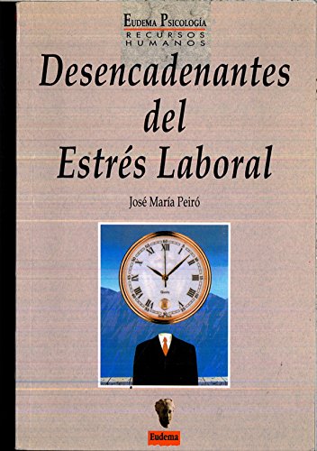 Desencadenantes del estres laboral