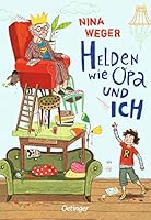 Helden wie Opa und ich 3789151289 Book Cover