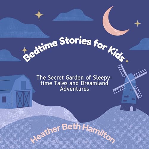 Bedtime Stories for Kids by Heather Beth Hamilton episode artwork