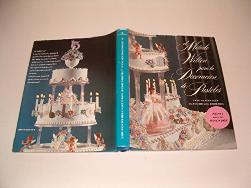 El Metodo Wilton Para LA Decoracion De Pasteles Hardcover – January 1, 1984