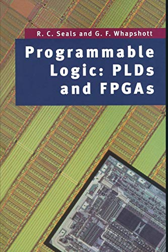Programmable Logic: Plds and FPGAs view 2