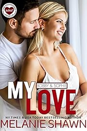 My Love - Bobby & Sophie: A Crossroads Novella