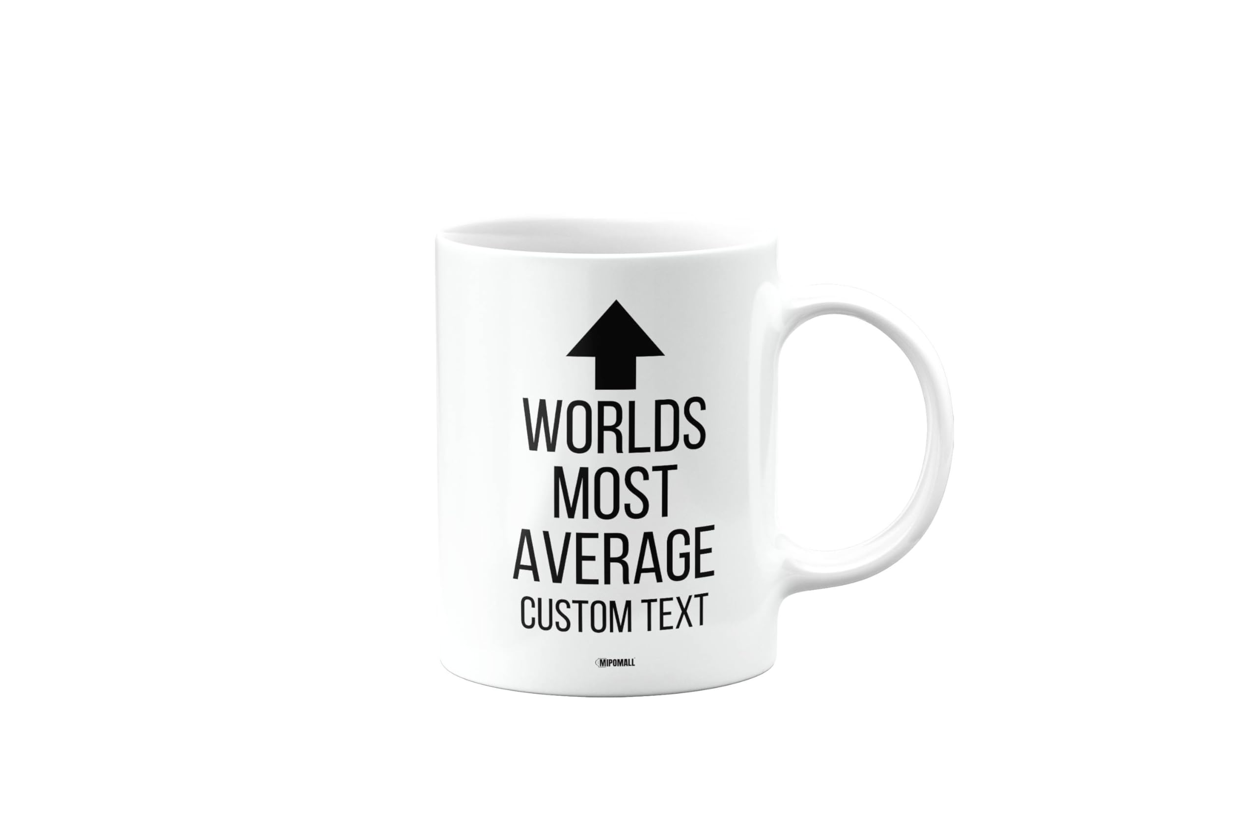 MIPOMALL Personalised Mug Present with Text, Worlds Most Average, Joke, Funny, Silly, Gag, Birthday Gifts, Secret Santa, Presents for Christmas, Gift for Men, mm-CA_259_1