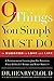 9 Things You Simply Must Do to Succeed in Love and Life: A Psychologist Learns from His Patients What Really Works and What Doesn't