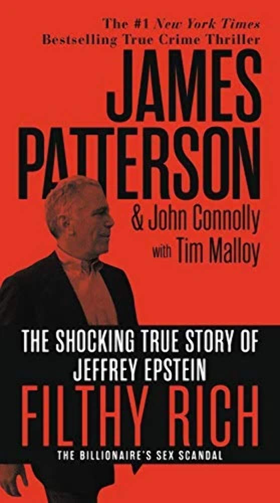 Filthy Rich The Shocking True Story of Jeffrey Epstein The